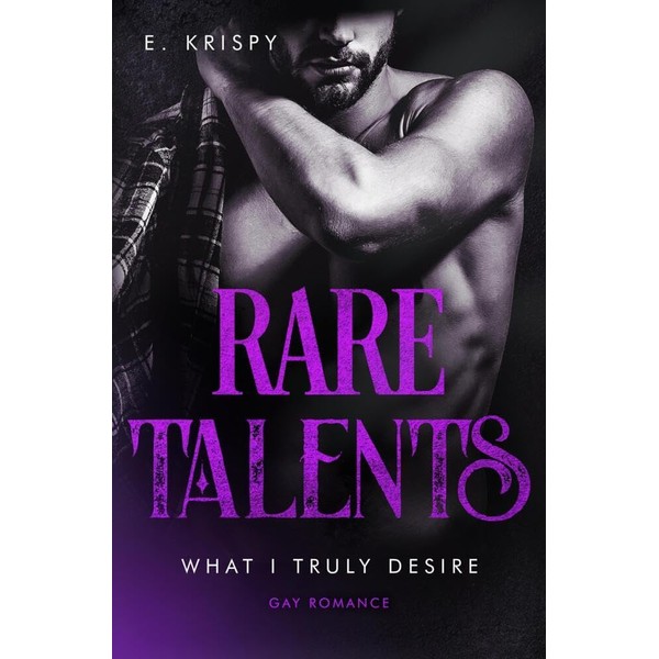 Rare talents (What I truly desire)
