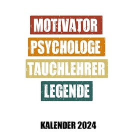 Tauchlehrer Kalender: Nettes Geschenk für Tauchlehrer mit lustigem Spruch