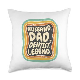 Orthodontist Doctor & Dental Hygienist Designs Husband. Dad Legend, Dental Dentists Throw Pillow, 18x18, Multicolor