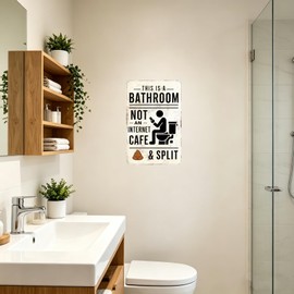 Funny Vintage This Is A Bathroom Not An Internet Cafe & Split Metal Sign for Bathroom Decor