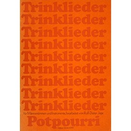 Trinklieder-Potpourri: (Deutschland). men's choir (TTBB) and piano or combo. Partition.