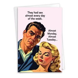 NobleWorks, Funny Anniversary Greeting Card with 5 x 7 Inch Envelope (1 Card) Couple, Husband, Wife, Parents Anniversary Congratulations Almost Every Day C10850ANG