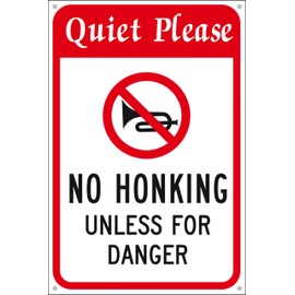 OBS Custom Yard Sign, 8 x 12 Inches Aluminum Warning Metal Signs, Indoor or Outdoor Use for Home Business, UV Protected & Waterproof (Quite Please - No Honking Unless for Danger)
