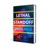 Lethal Standoff