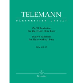 GEORG PHILIPP TELEMANN : 12 FANTAISIES POUR FLUTE TRAVERSIERE SANS BASSE TWV 40:1-12
