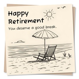 Happy Retirement Card For A Colleague, Friend, Partner, Mum, Dad, Uncle, Aunt, Grandparent - You Deserve A Good Break - Beach Time Sketch