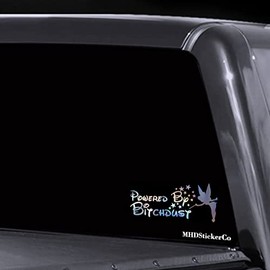 Powered by Bitchdust Vinyl Decal Sticker Glitter Fairy Bumper Window Laptop Gift Tumbler Mug Car Truck Wall (Holographic)