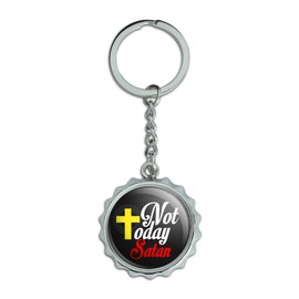 Not Today Satan Cross Christian Religious Keychain Chrome Plated Metal Pop Cap Bottle Opener