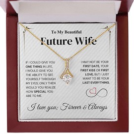 Future Wife Necklace My Last Everything, Promise Necklace For Her, Fiance Gifts For Her, Birthday Gifts For Future Wife With Message Card, Soulmate Necklace For Women, To My Soulmate Necklace (Alluring Beauty, 18K Yellow Gold Finish - Luxury Box)