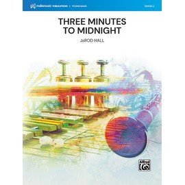 Three Minutes to Midnight: Conductor Score & Parts (MakeMusic Young Band)