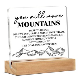 Inspirational Gifts for Women Men, Motivational Graduation Gifts You Will Move Mountains Clear Desk Decorative Sign Positive Home Decor