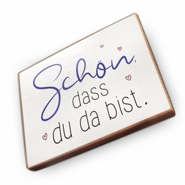 Fridge Magnets Beech Wood with Sayings (Schön dass du da bist)