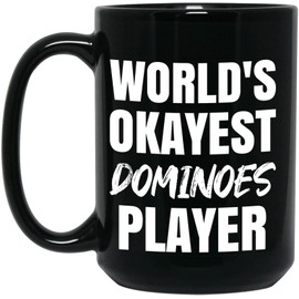 Funny Board Game Gifts, World's Okayest Dominoes Player, 15oz Black Ceramic Coffee Cup, Gift for Dominoes Players