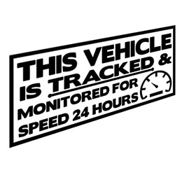 This Vehicle is Tracked & Monitored for Speed 24 Hours Vinyl Decal Sticker for Car Window Bumper Sticker, Business Van Sticker, Business Vehicle Sticker, 295mm