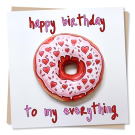 Cute Doughnut Birthday Card For Your Other Half - Happy Birthday To My Everything - Made in UK