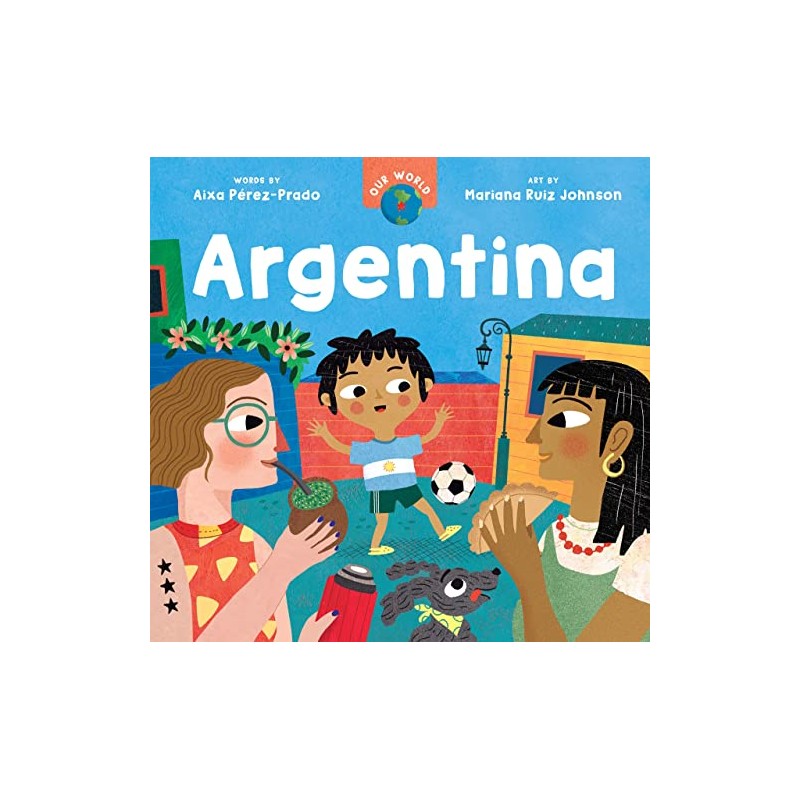 Our World: Argentina