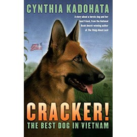 Cracker!: The Best Dog in Vietnam