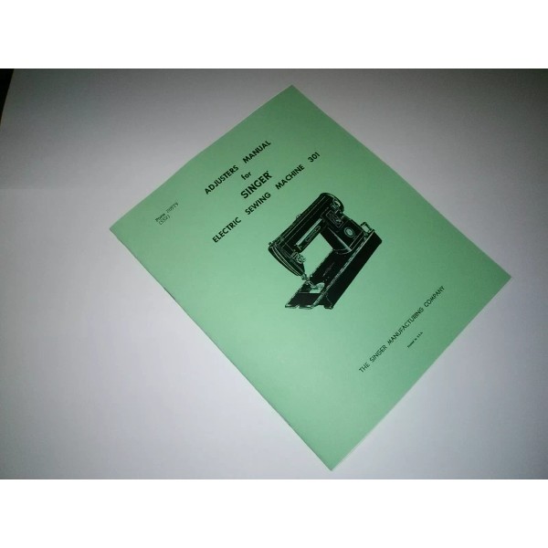 Singer 301 Manual for Adjusters, Service and Timing, 301 and