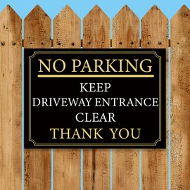 Black and Gold ‘NO PARKING’ and ‘KEEP DRIVEWAY ENTRANCE CLEAR’, ‘THANK YOU’ Warning Sign. Tough, Durable and Rust-Proof Weatherproof PVC Sign for Outdoor Use, 297MM X 210MM. No 016