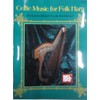 Celtic Music for Folk Harp