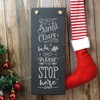 eBuyGB Santa Claus Please Stop Here Sign, Slate Christmas Hanging