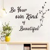 Inspirational Vinyl Wall Be You Own Kind of Beautiful Wall