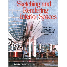 Sketching and Rendering of Interior Spaces