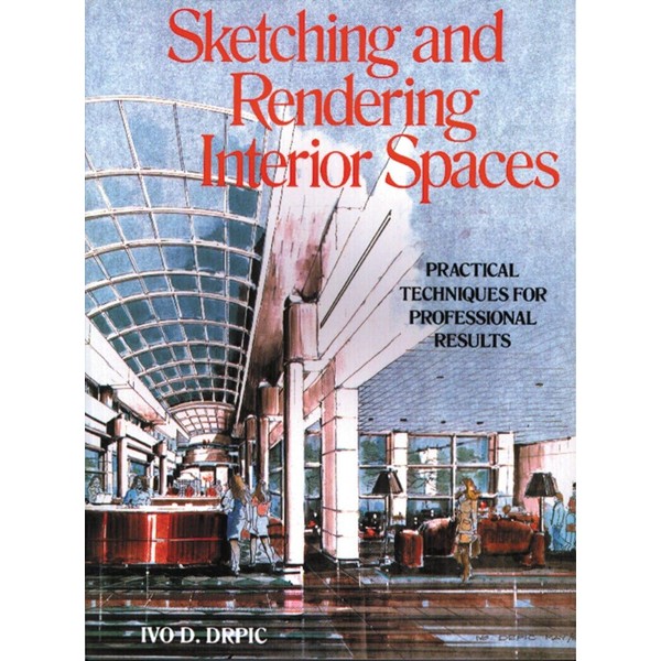 Sketching and Rendering of Interior Spaces