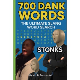 700 Dank Words: The Ultimate Slang Word Search