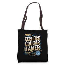 Cougar Tamer Bait Hunter Slayer Cougars Tote Bag