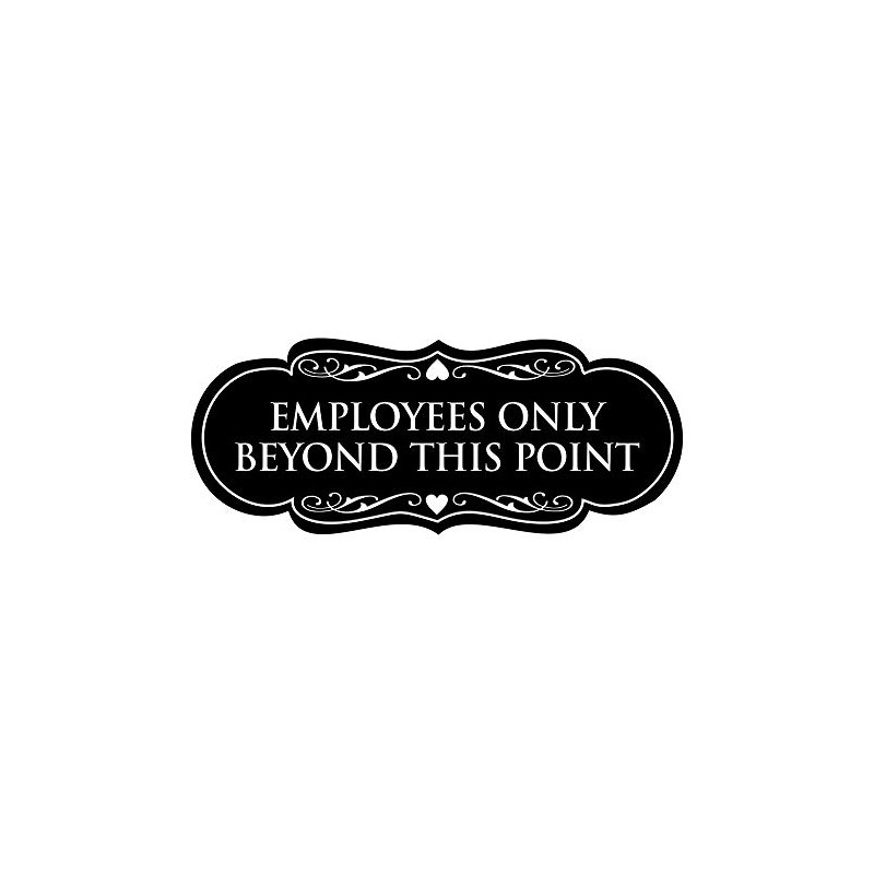 Signs ByLITA Designer Employees Only Beyond this point Sign(Black) -