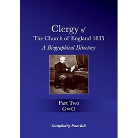 Clergy of the Church of England 1835 - Part Two: A Biographical Directory (G to O)