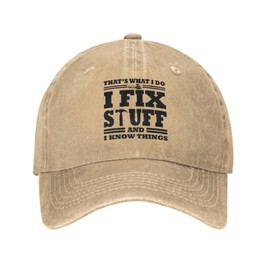 I Fix Stuff and I Know Things Hat for Men/Women Cap That's What I Do Cool Stuff Hat for Men Funny, Father Men Gift (UK, Alpha, One Size, hat-12)