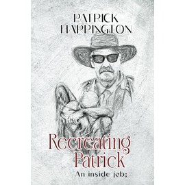 Recreating Patrick: An Inside Job