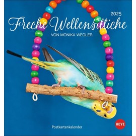 Freche Wellensittiche Postkartenkalender 2025: von Monika Wegler. Die bunten Vögel in einem kleinen Kalender zum Aufstellen und Aufhängen. ... (Postkartenkalender Heye)