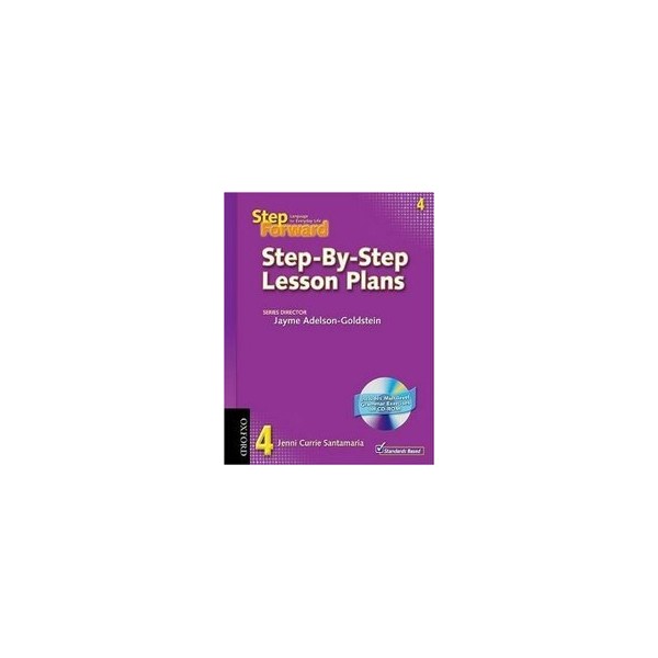 Step Forward 4 Step-By-Step Lesson Plans with Multilevel Grammar Exercises