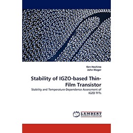 Stability of IGZO-based Thin-Film Transistor: Stability and Temperature-Dependence Assessment of IGZO TFTs