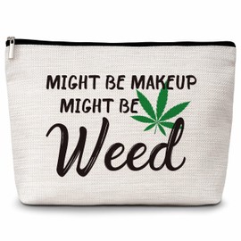 Eyouyeqi Funny Weed Leaf Makeup Bag, Might Be Make Up Might Be Weed Cosmetic Bags, Weed Leaves Makeup Zipper Pouch Bag, Makeup Lover Inspired Gift, Birthday Gift For Women Girls, 09