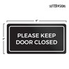 Please Keep Door Closed Sign | Weatherproof Self Adhesive Black