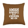 Amish Romance Churns Me On Funny Amish Romance Throw Pillow