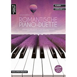 Romantische Piano-Duette: Vierhändige Spielstücke für ein oder zwei Klaviere, leicht bis mittelschwer arrangiert (inkl. Audio-Download). Gefühlvolle ... Klavierstücke. Romantische Klaviernoten