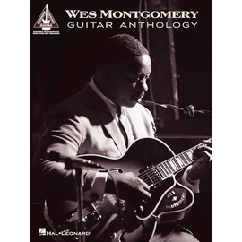 Wes Montgomery Guitar Anthology