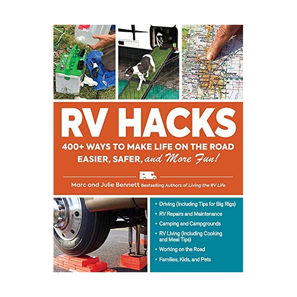 RV Hacks: 400+ Ways to Make Life on the Road