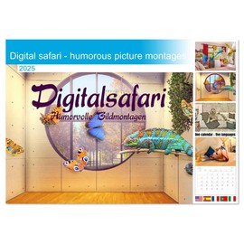 Digital safari - humorous picture montages (Monthly Wall Calendar 2025 16.5" x 23.4" (open)), CALVENDO 14 Month Calendar