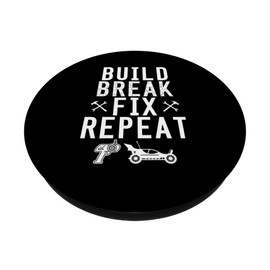 Build Break Fix Repeat RC Car Racing Truck Buggy Quote Meme
