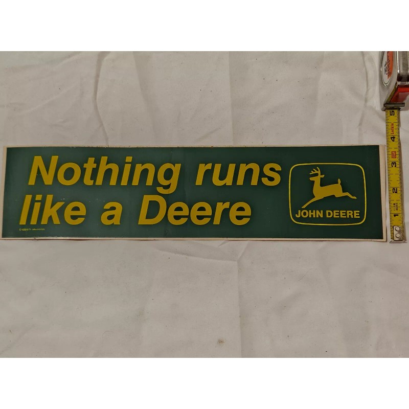 John Deere VINTAGE JOHN DEERE NOTHING RUNS LIKE A DEERE