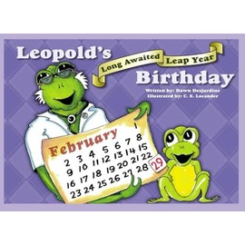 Leopold's Long Awaited Leap Year Birthday