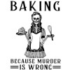 Baking because Murder is wrong funny High Quality Metal Fridge