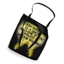 Every Machine Is A Smoke Machine - Yellow smoke Tote Bag