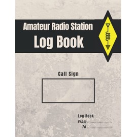Amateur Radio Station Log Book: Ham Radio Quick Reference Guide included / 1300 contacts / Handy format Letter 8.5 x 11 in